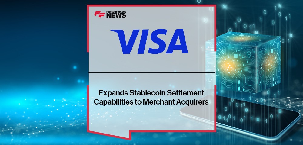Visa Expands Stablecoin Settlement Capabilities to Merchant Acquirers
