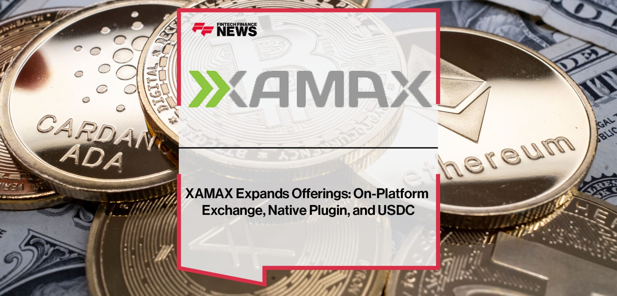 XAMAX-Offers-On-Platform-Exchange,-Native-Plugin,-and-USDC