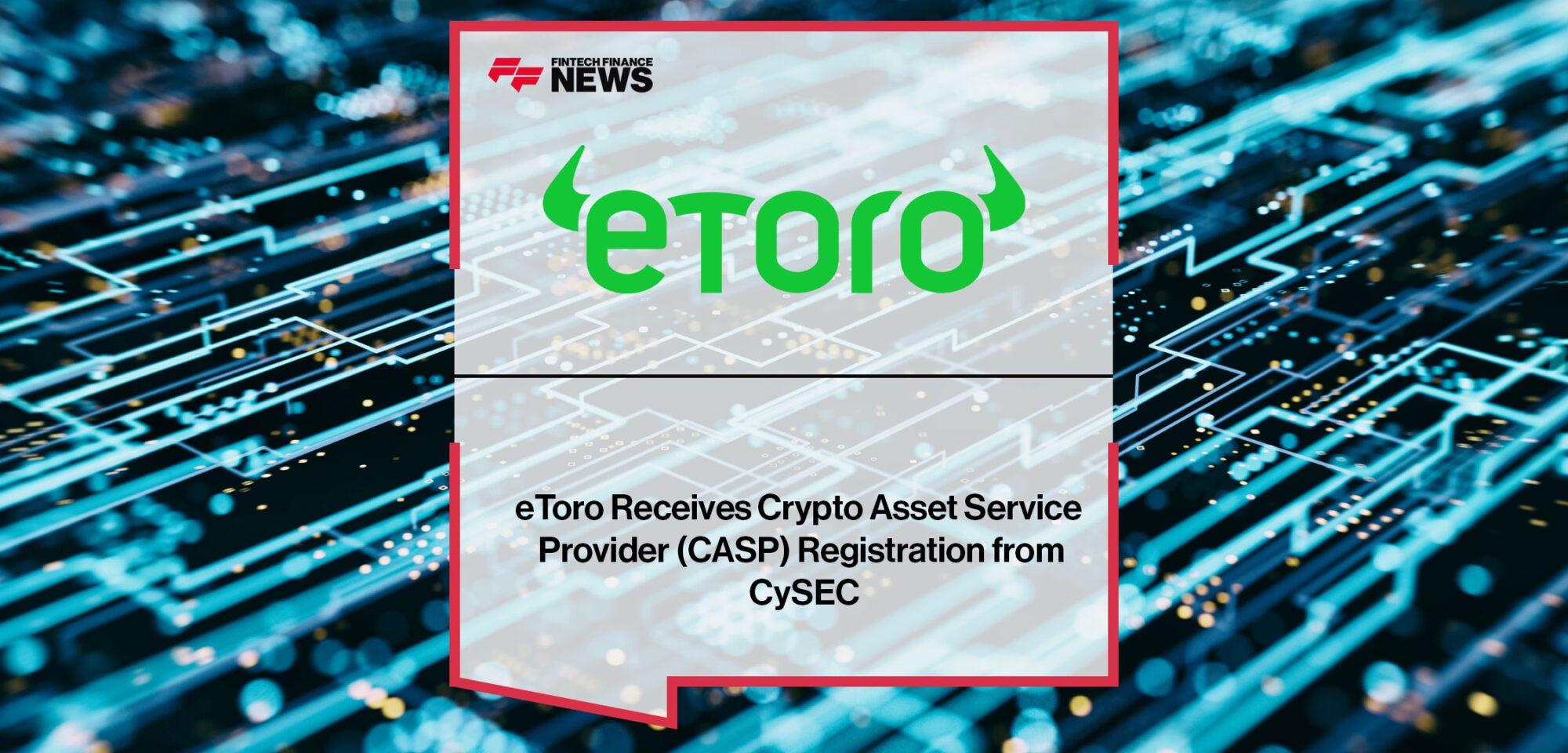 eToro-Receives-CASP-Registration-from-CySEC