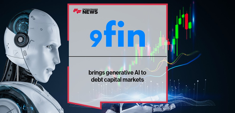 9fin brings generative AI to debt capital markets