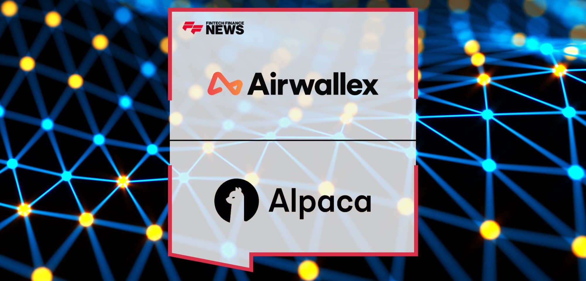 Airwallex-and-Alpaca-Partner-for-Global-Payments