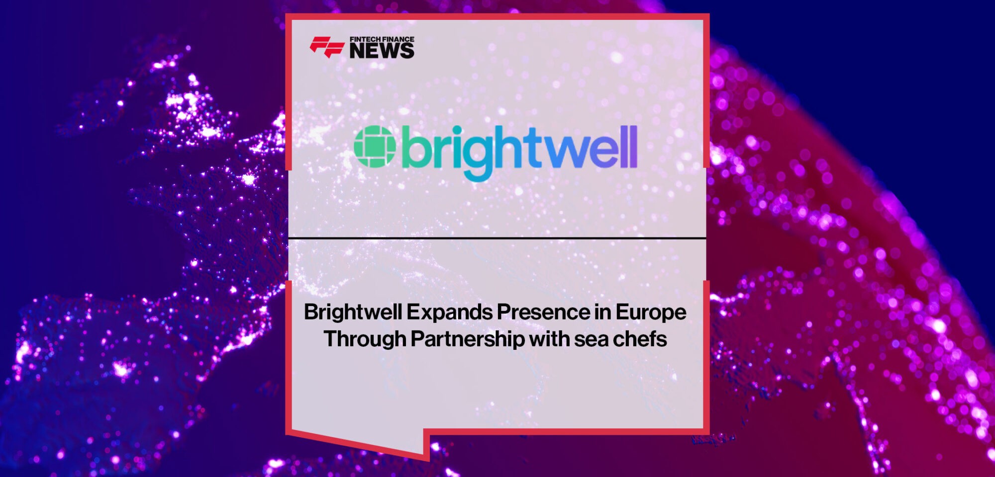 Brightwell-Expands-Presence-in-Europe