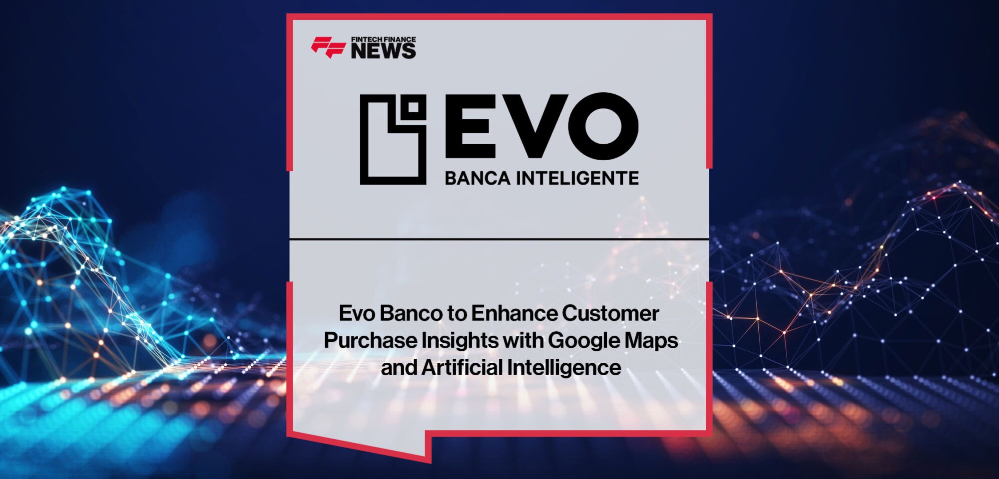 Evo-Banco-to-Enhance-Customer-Purchase-Insights
