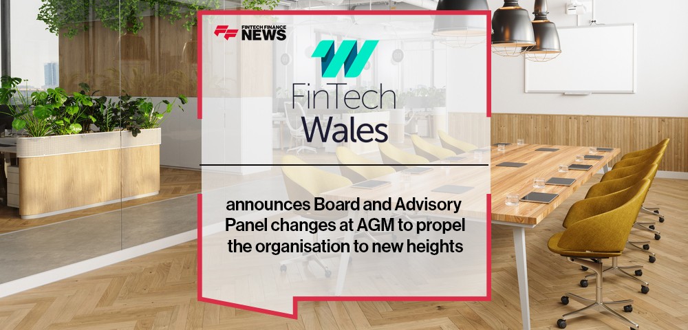 Fintech Wales announces Board and Advisory Panel changes at AGM to propel the organisation to new heights