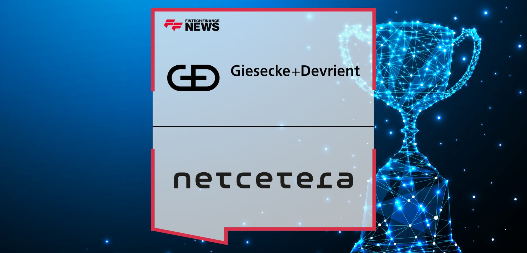Giesecke+Devrient and Netcetera winners of the Juniper Future Digital Award | Fintech Finance News