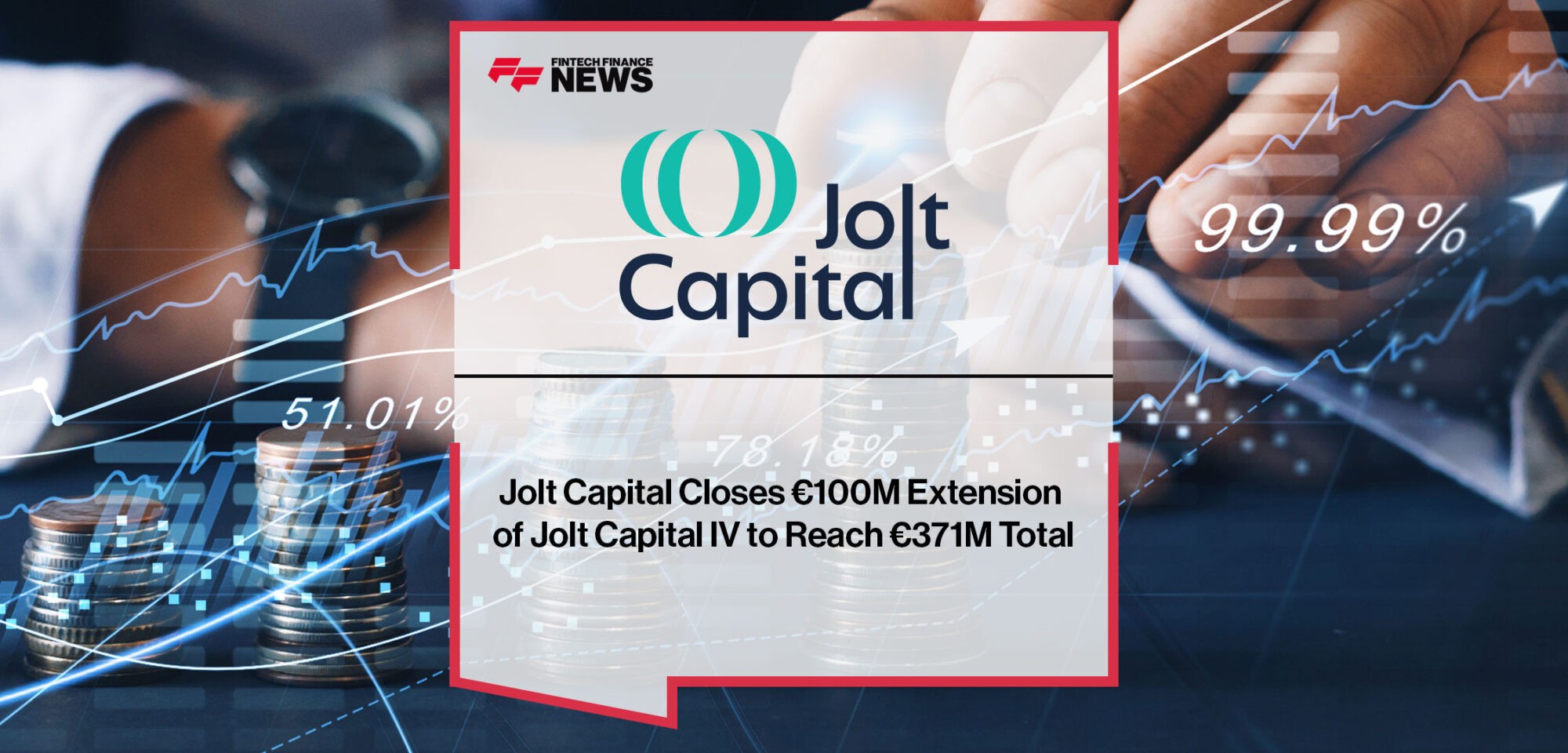 Jolt-Capital-Closes-€100M-Extension-of-Jolt-Capital-IV