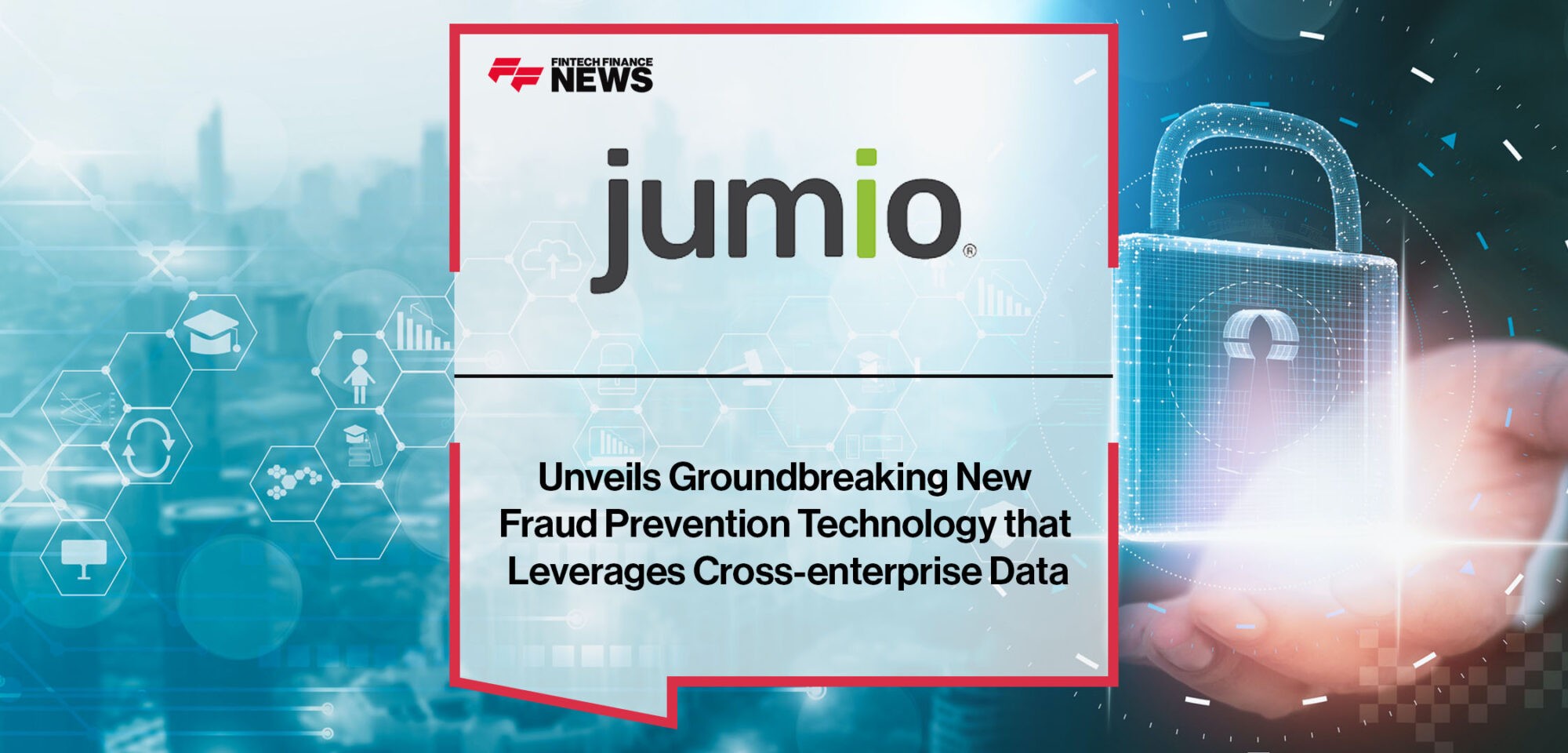 Jumio Unveils Groundbreaking New Fraud Prevention Technology that Leverages Cross-enterprise Data | Fintech Finance News