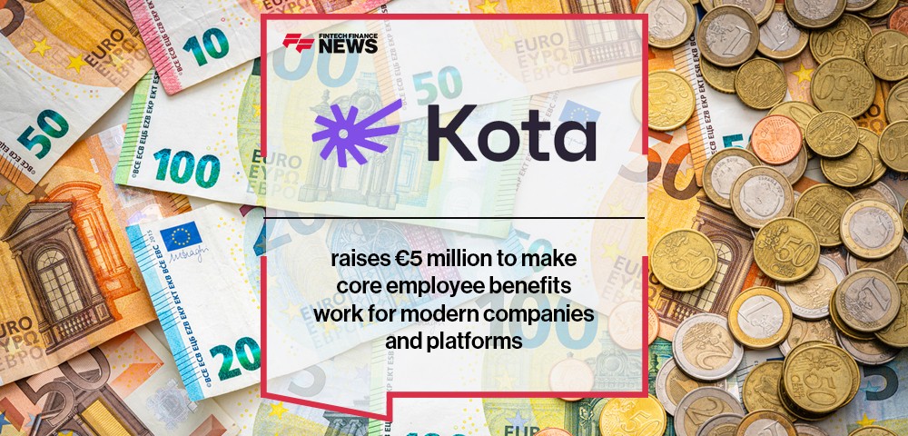 Kota raises €5 million to make core employee benefits work for modern companies and platforms