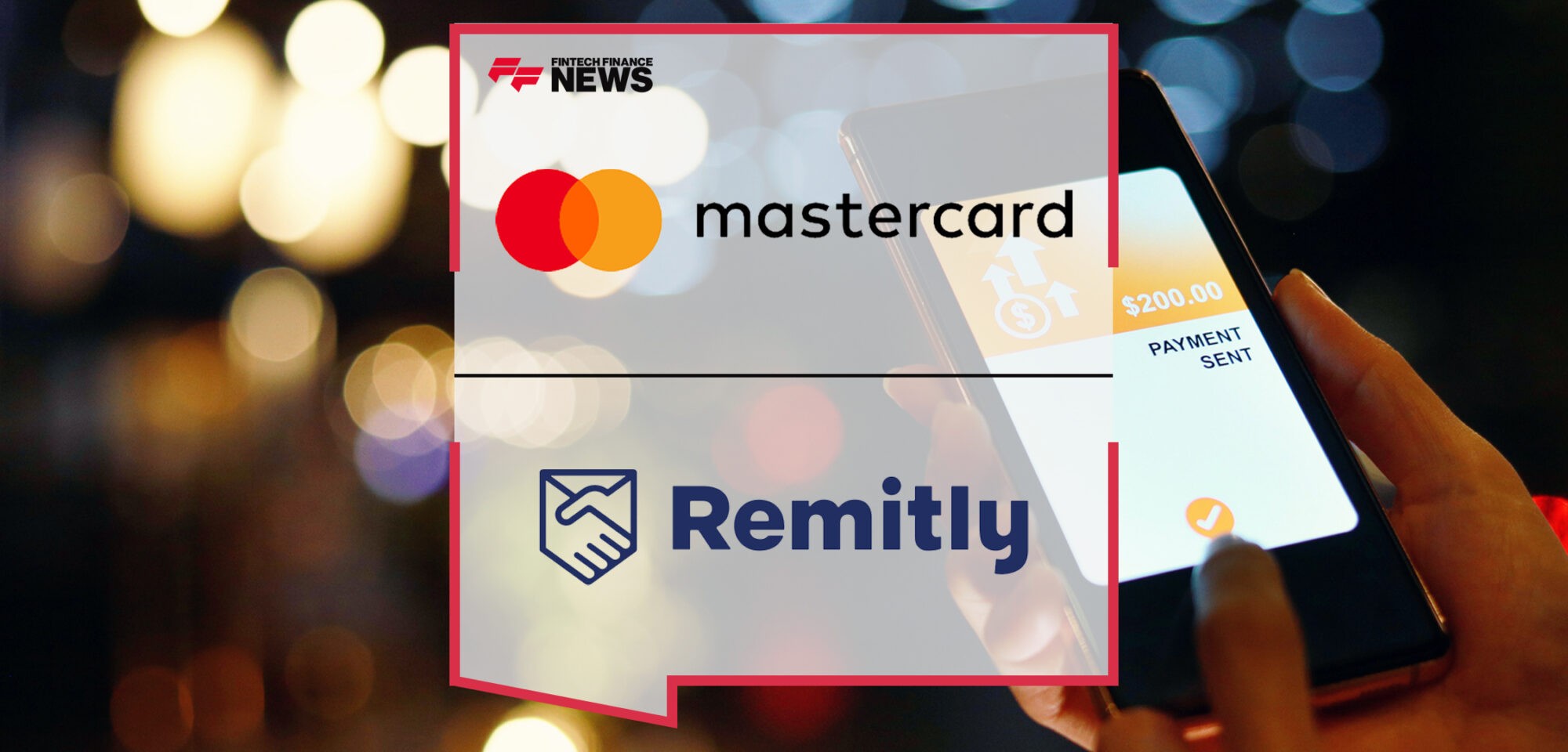 Mastercard and Remitly join forces to expand access to cross-border payments | Fintech Finance News