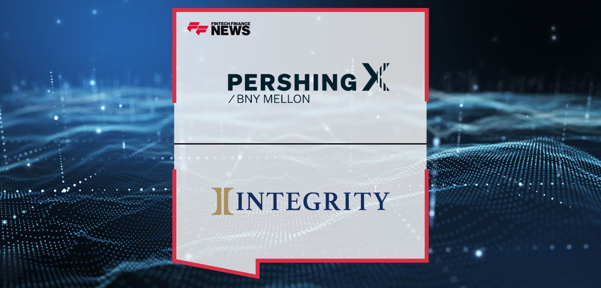 Pershing-X-Announces-New-Client-Relationship-with-Integrity