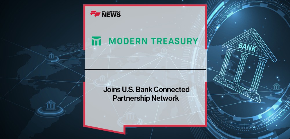 Modern Treasury Joins U.S. Bank Connected Partnership Network