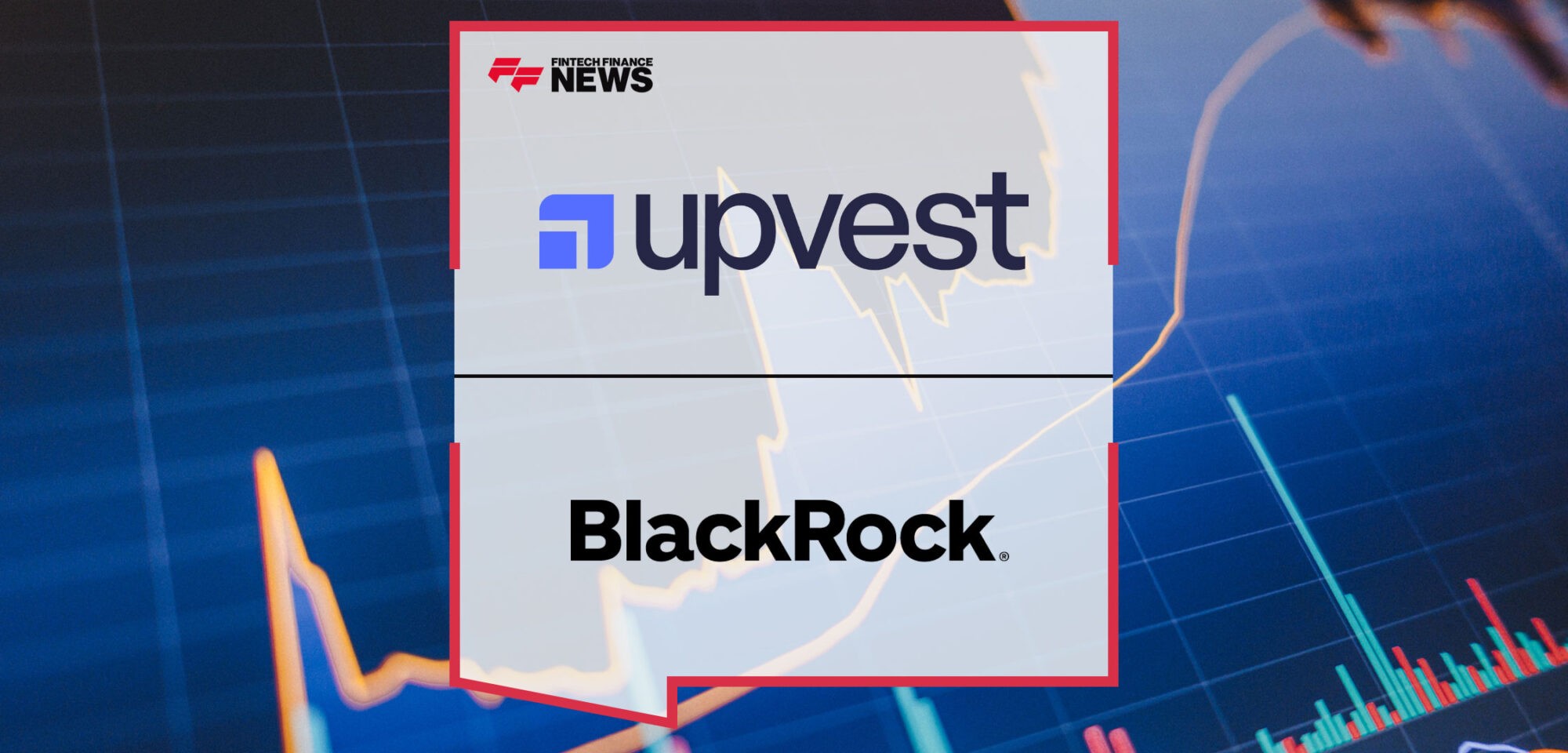 Upvest-Partners-with-BlackRock-to-Make-Investing-More-Accessible