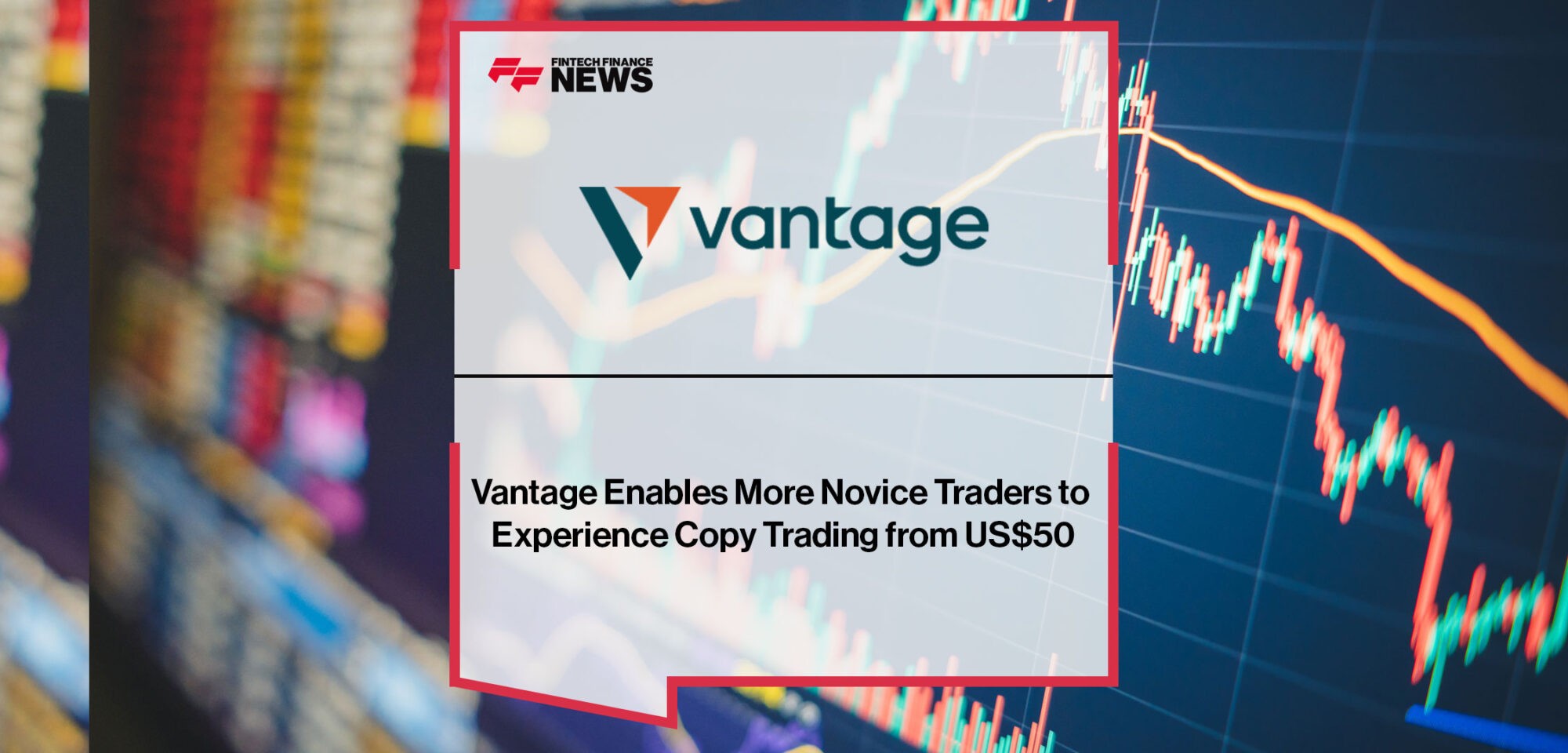 Vantage-Enables-Novice-Traders-to-Experience-Copy-Trading