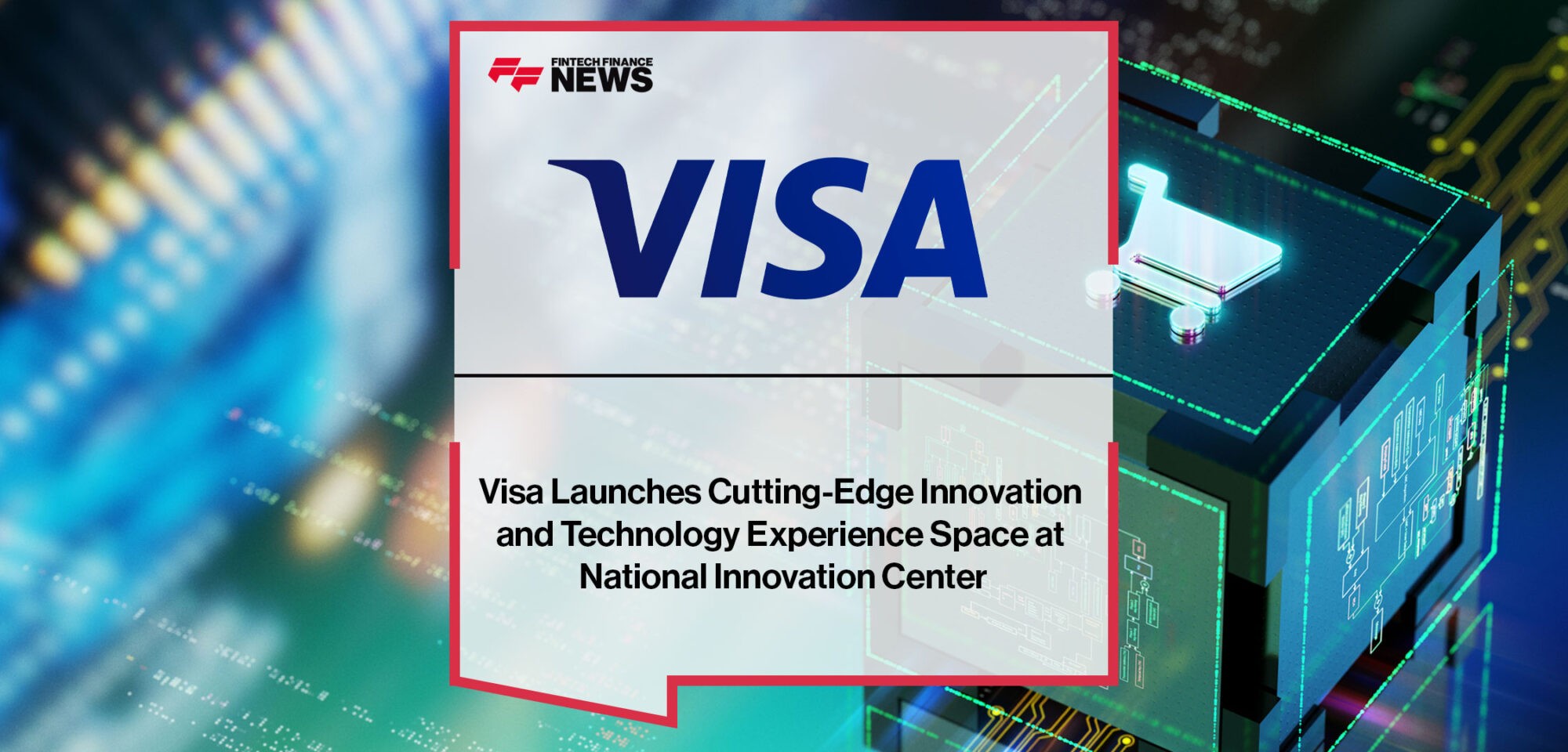 Visa-Launces-Innovation-Space-at-National-Innovation-Centre