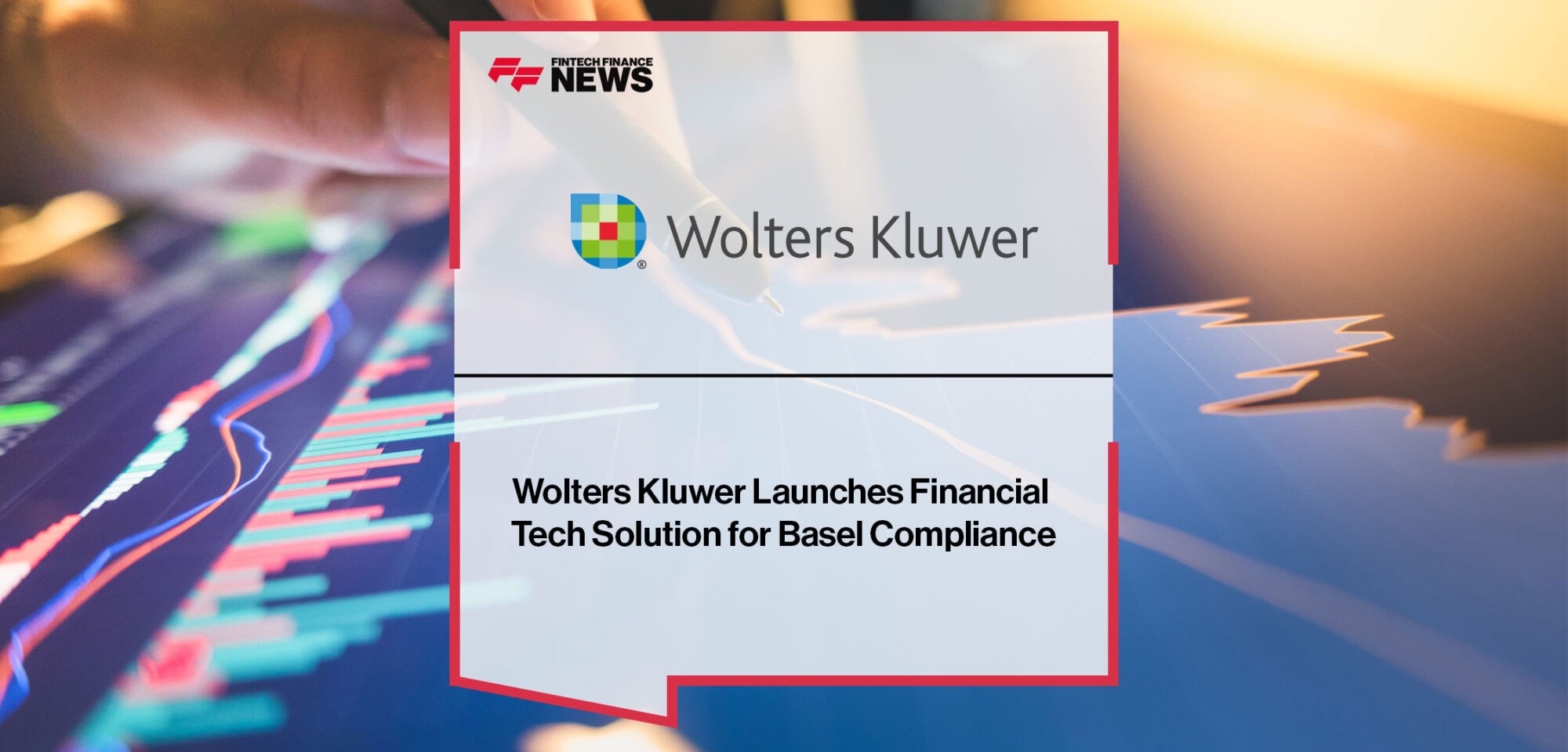 Wolters-Kluwer-Launches-Fintech-Solution-for-Basel-Compliance