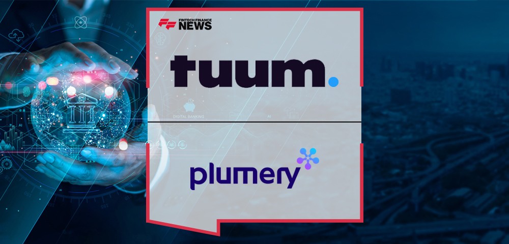 Tuum x Plumery collaboration will provide banks and fintechs access to a fully integrated next-gen front and back-end core banking platform