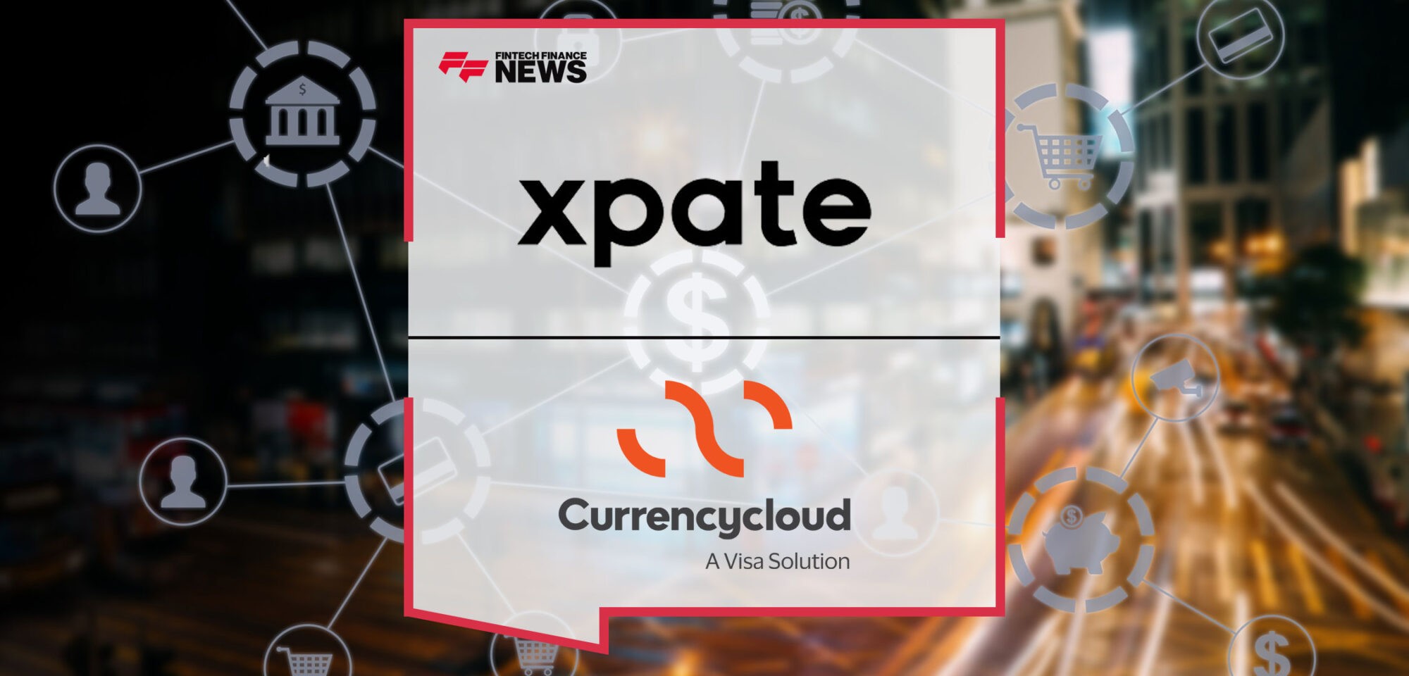 xpate-Partners-with-Currencycloud
