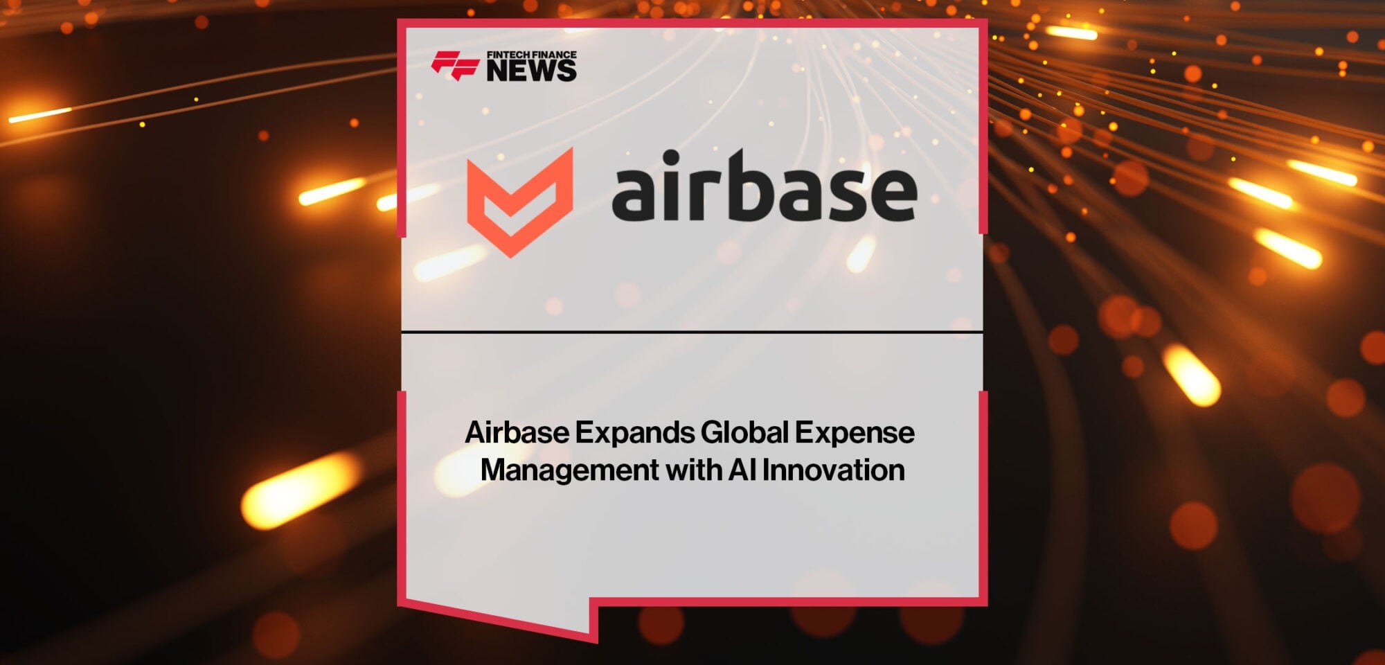 Airbase-Expands-Global-Expense-Management-with-AI-Innovation