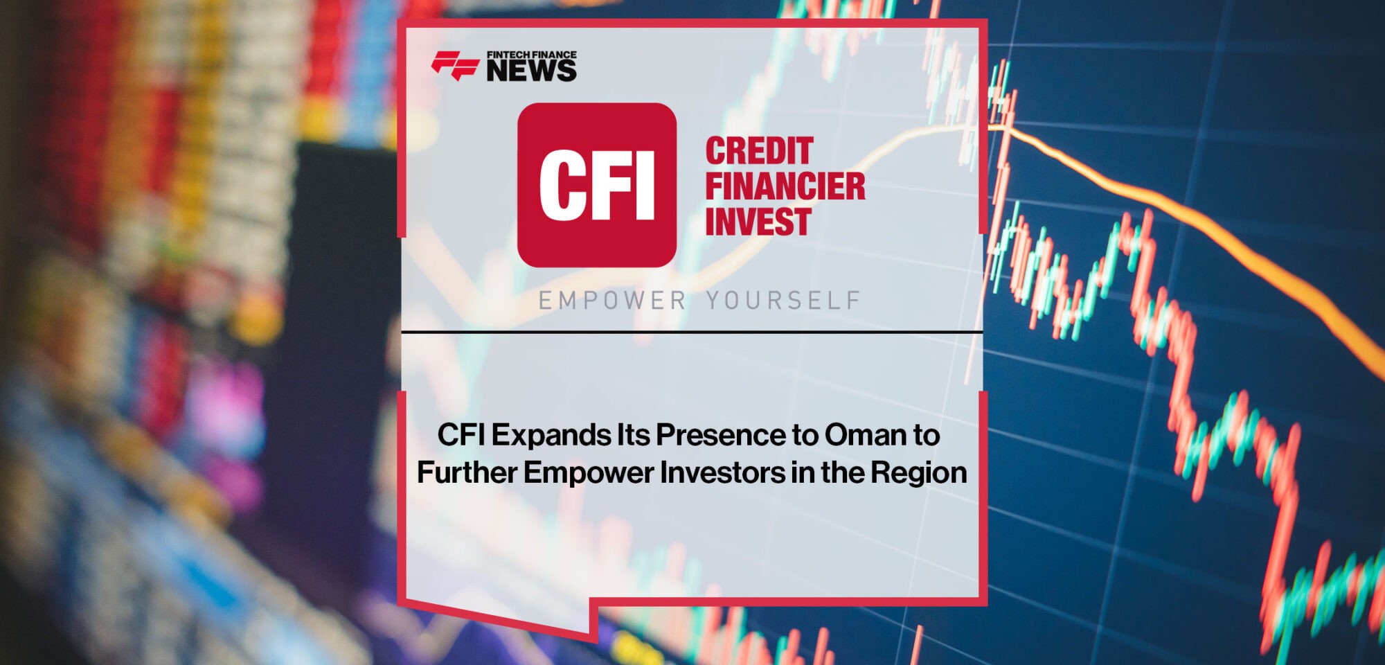 CFI-Expands-Its-Presence-to-Oman-to-Empower-Investors