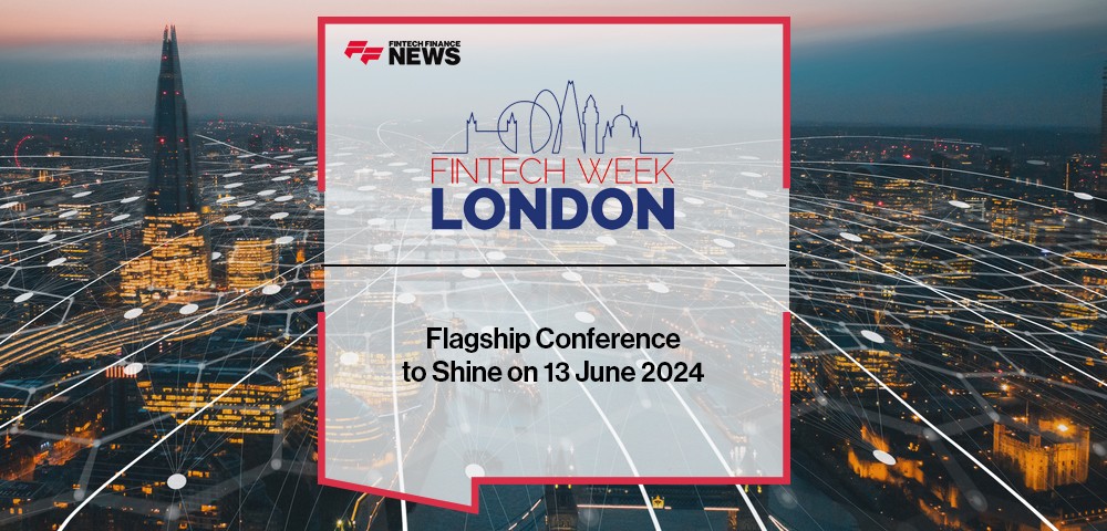 Fintech Week London's Flagship Conference to Shine on 13 June 2024