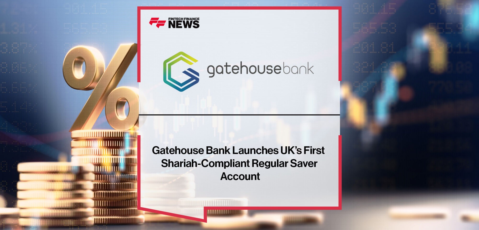Gatehouse-Bank-Launches-Shariah-Compliant-Saver-Account