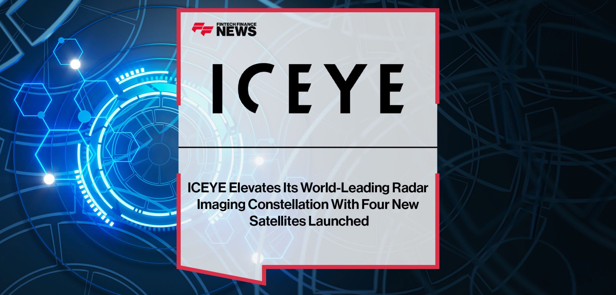 ICEYE-Elevates-Its-World-Leading-Radar-Imaging-Constellation