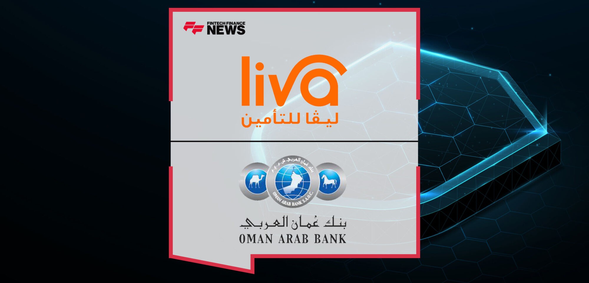 Liva-Insurance-Partners-with-Oman-Arab-Bank|