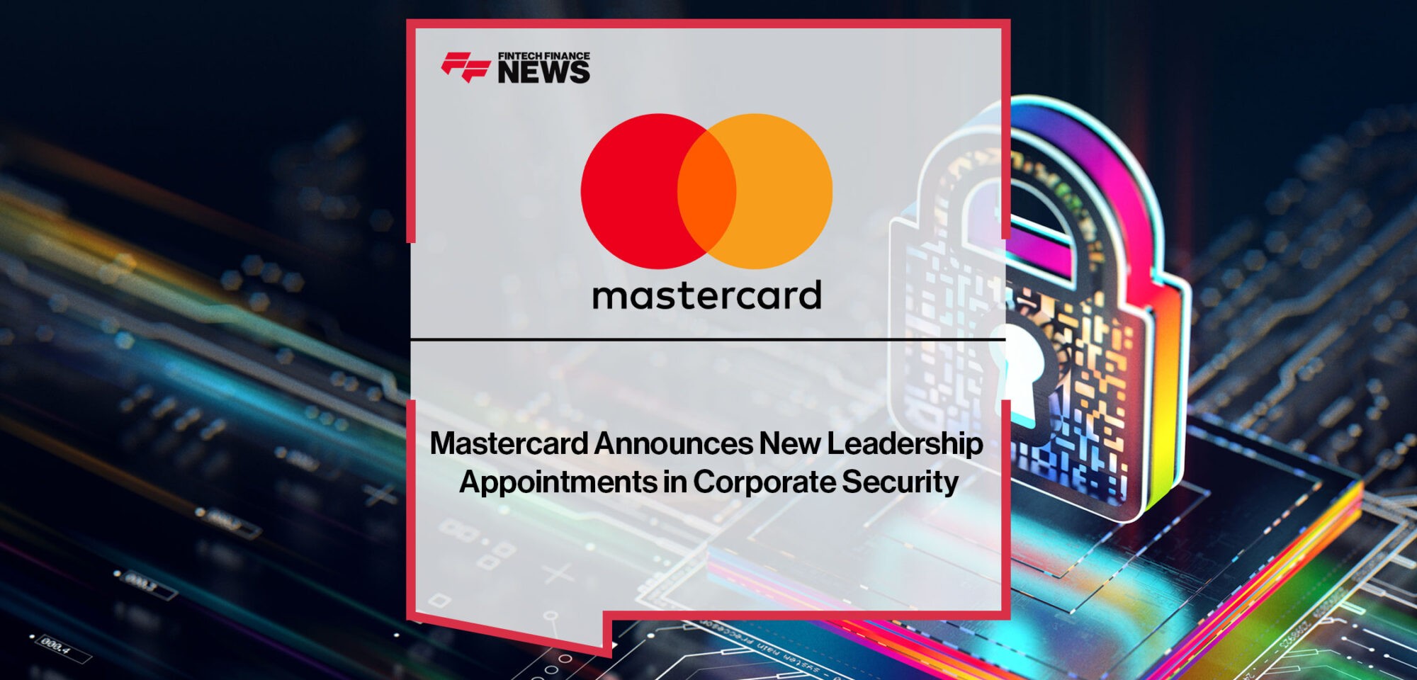 Mastercard-Announces-New-Leadership-Appointments