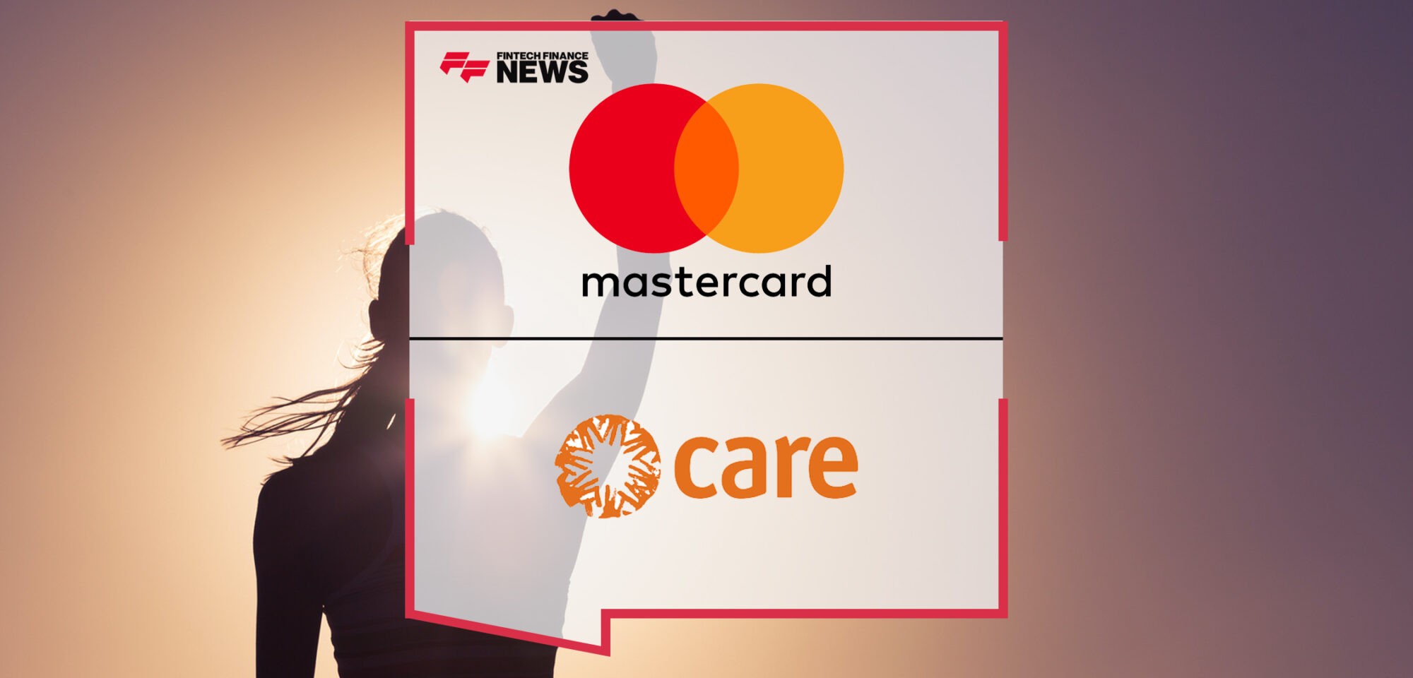 Mastercard and CARE partner to launch Strive Women | Fintech Finance News|Mastercard and CARE partner to launch Strive Women | Fintech Fintech News
