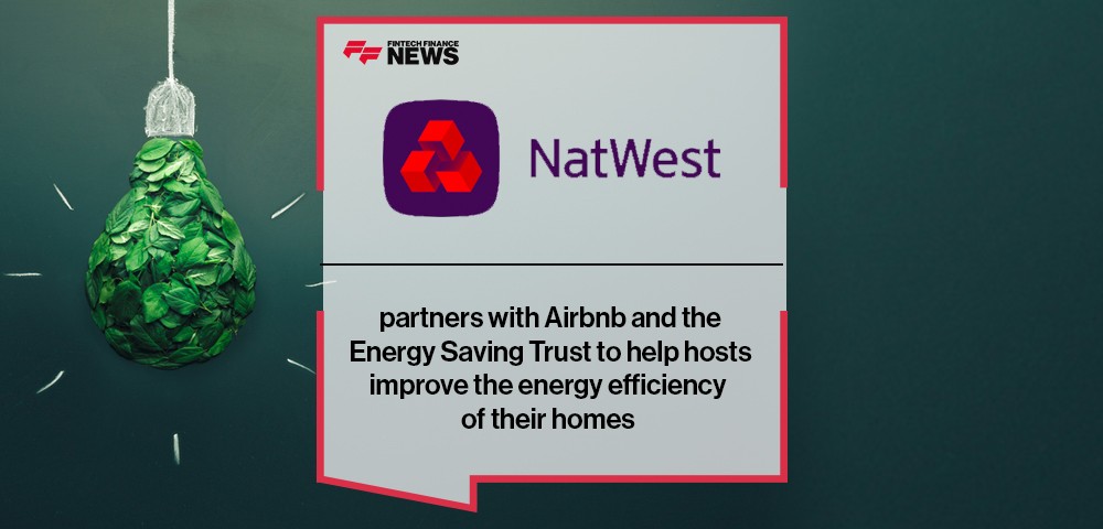 NatWest partners with Airbnb and the Energy Saving Trust to help hosts improve the energy efficiency of their homes