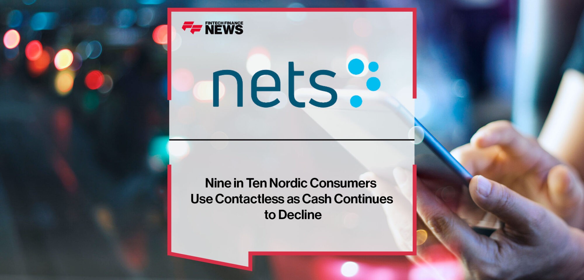 Nine-in-Ten-Nordic-Consumers-Use-Contactless|Nine-in-Ten-Nordic-Consumers-Use-Contactless