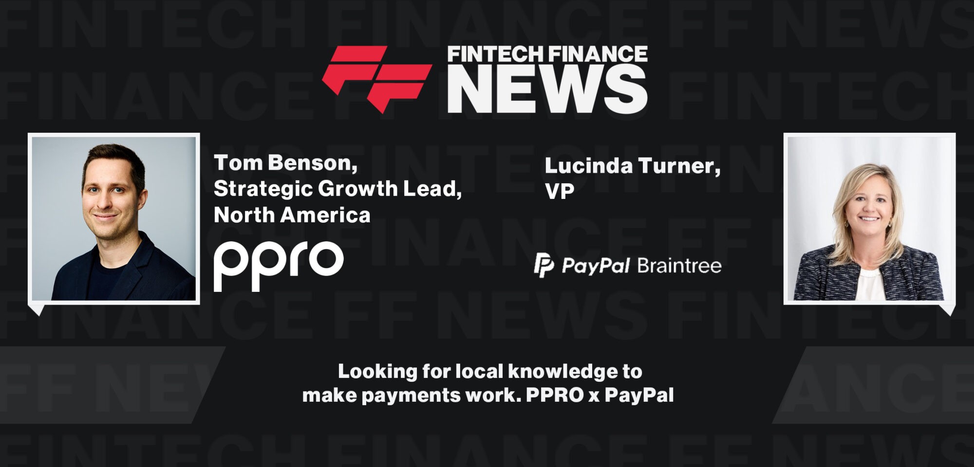 Looking for local knowledge to make payments work. PPRO x PayPal | FF News at Money20/20 USA