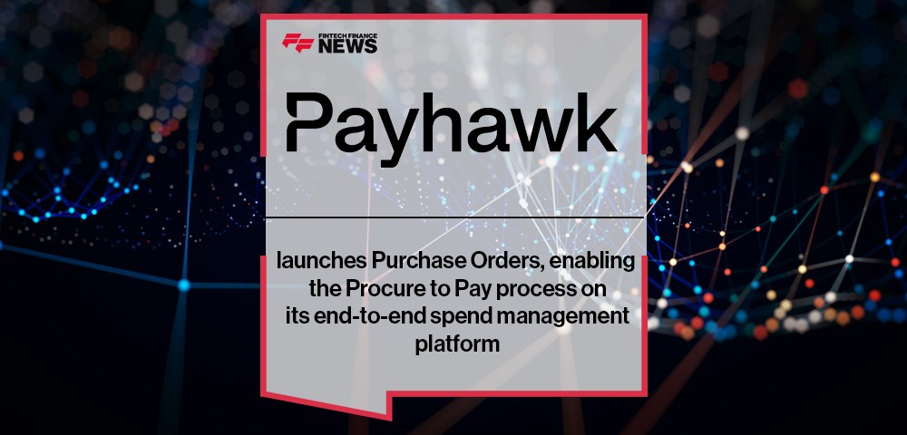 Payhawk launches Purchase Orders, enabling the Procure to Pay process on its end-to-end spend management platform
