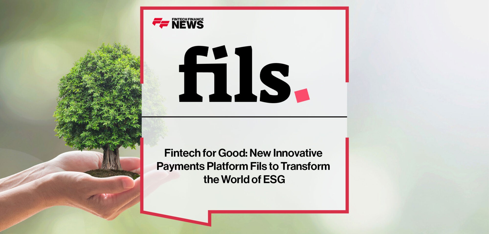 Payments-Platform-Fils-to-Transform-the-World-of-ESG