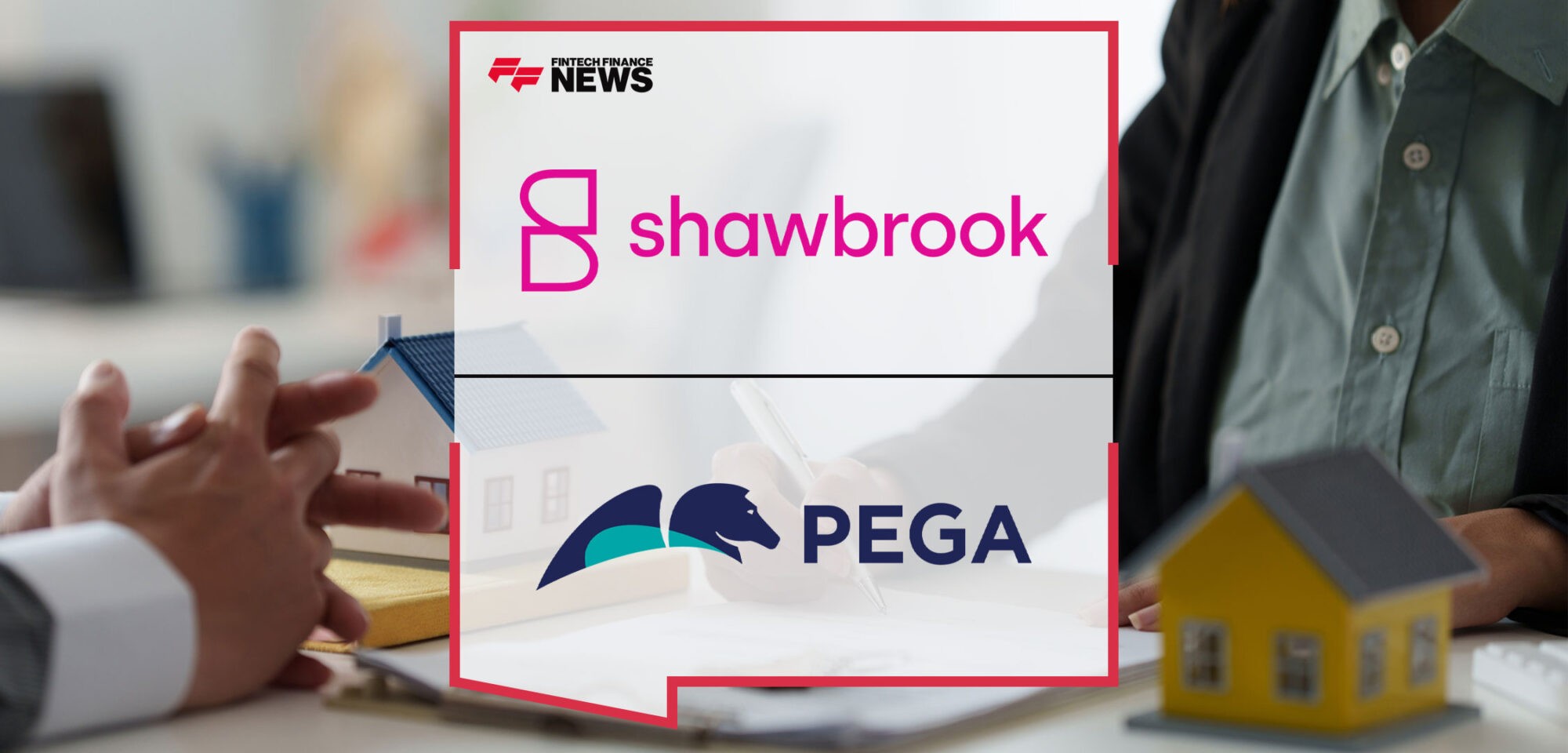 Pega-Helps-Shawbrook-Reduce-Mortgage-Processing-Time-in-Half