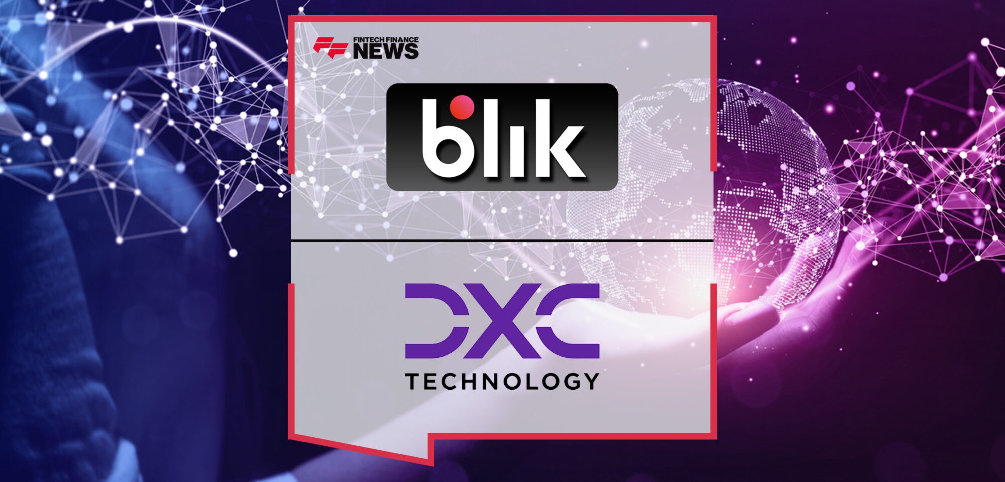 Polish Mobile Payment System BLIK to Modernize and Expand into Romania and Slovakia with DXC Technology | Fintech Finance News