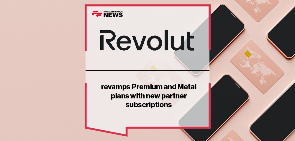 Revolut revamps Premium and Metal plans with new partner subscriptions