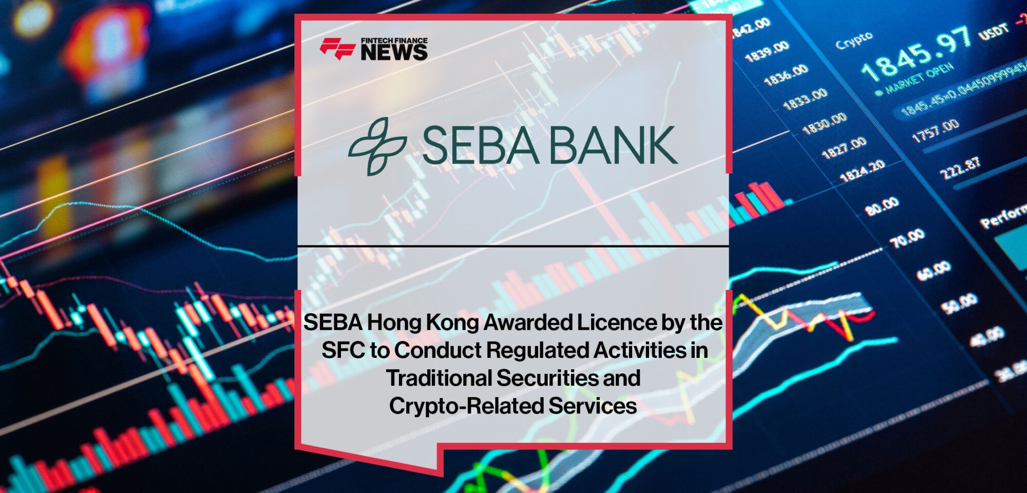 SEBA-Hong-Kong-Awarded-Licence-by-the-SFC-for-Conduct-Regulated-Activities