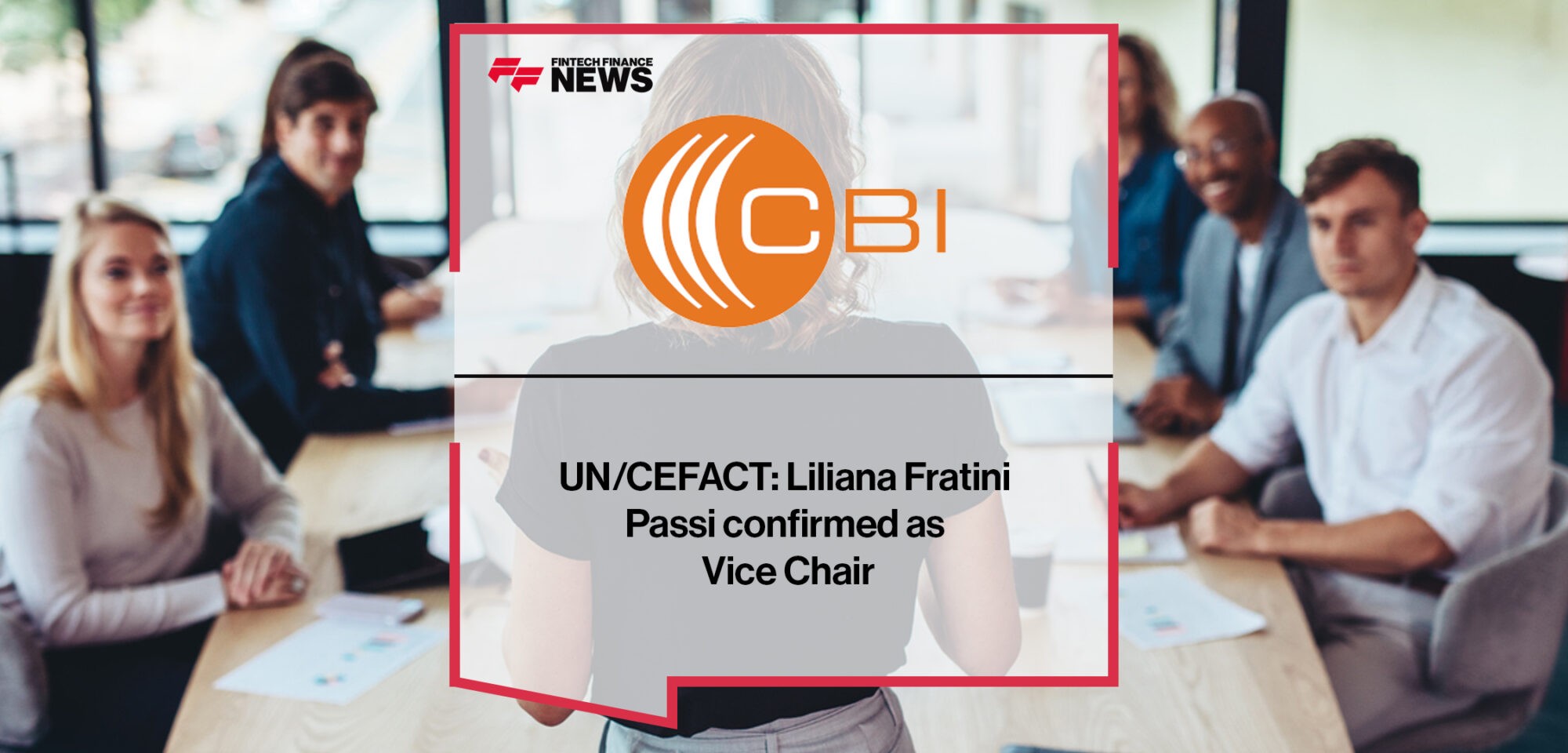 UN CEFACT- Liliana Fratini Passi confirmed as Vice Chair | Fintech Finance News