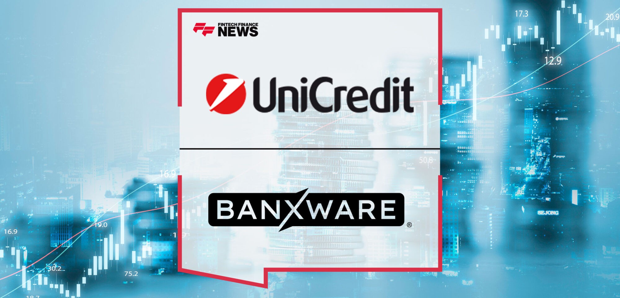 UniCredit-Invests-in-German-Fintech-Banxware