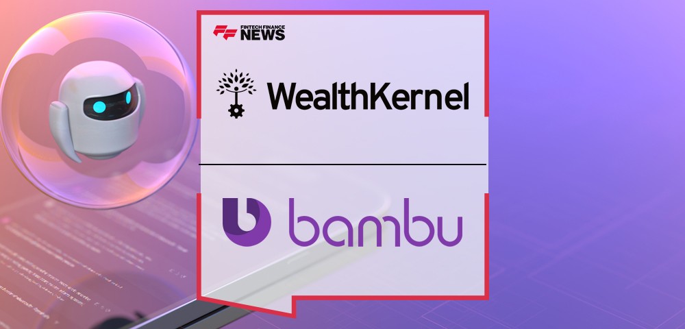 WealthKernel teams up with Bambu to launch new no-code Robo-advisor technology