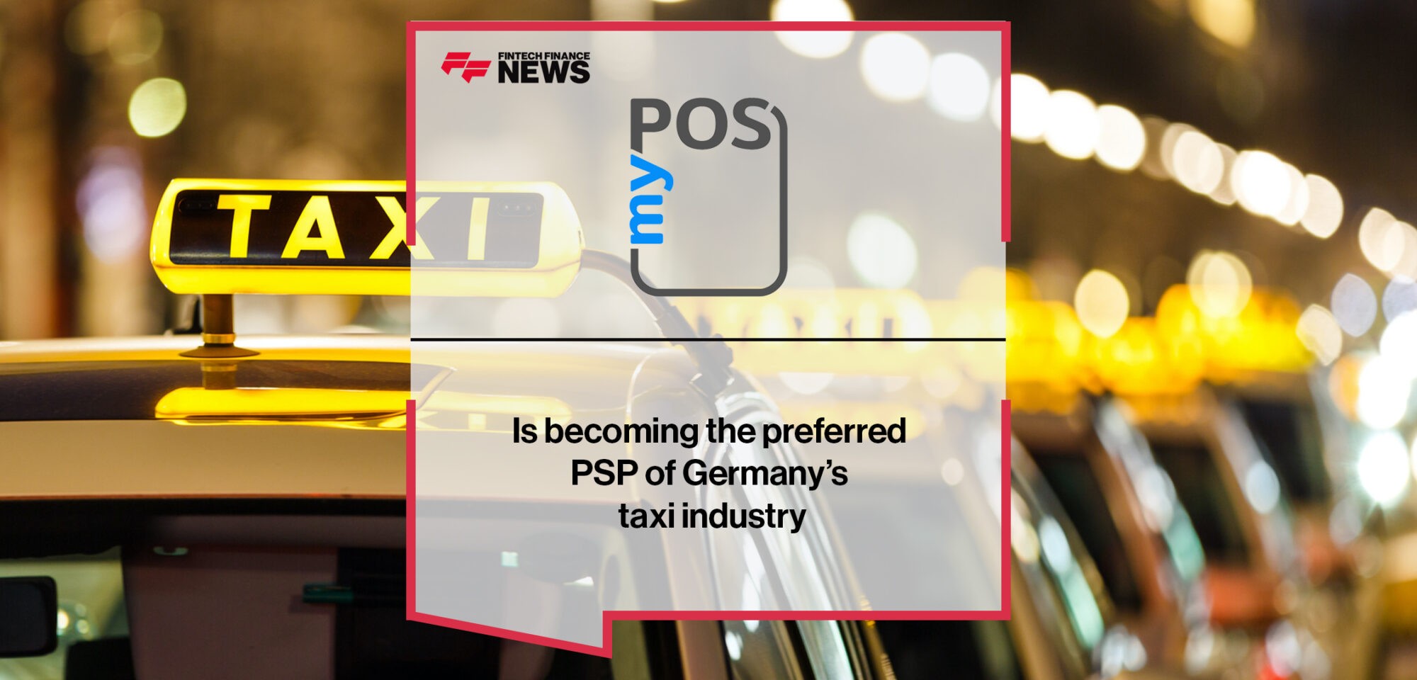 myPOS is becoming the preferred PSP of Germany’s taxi industry | Fintech Finance News