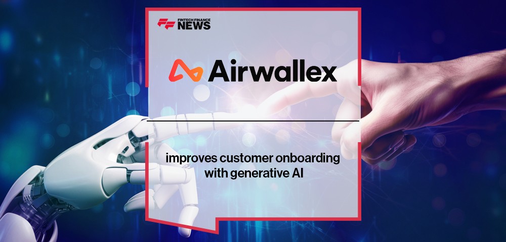 Airwallex improves customer onboarding with generative AI