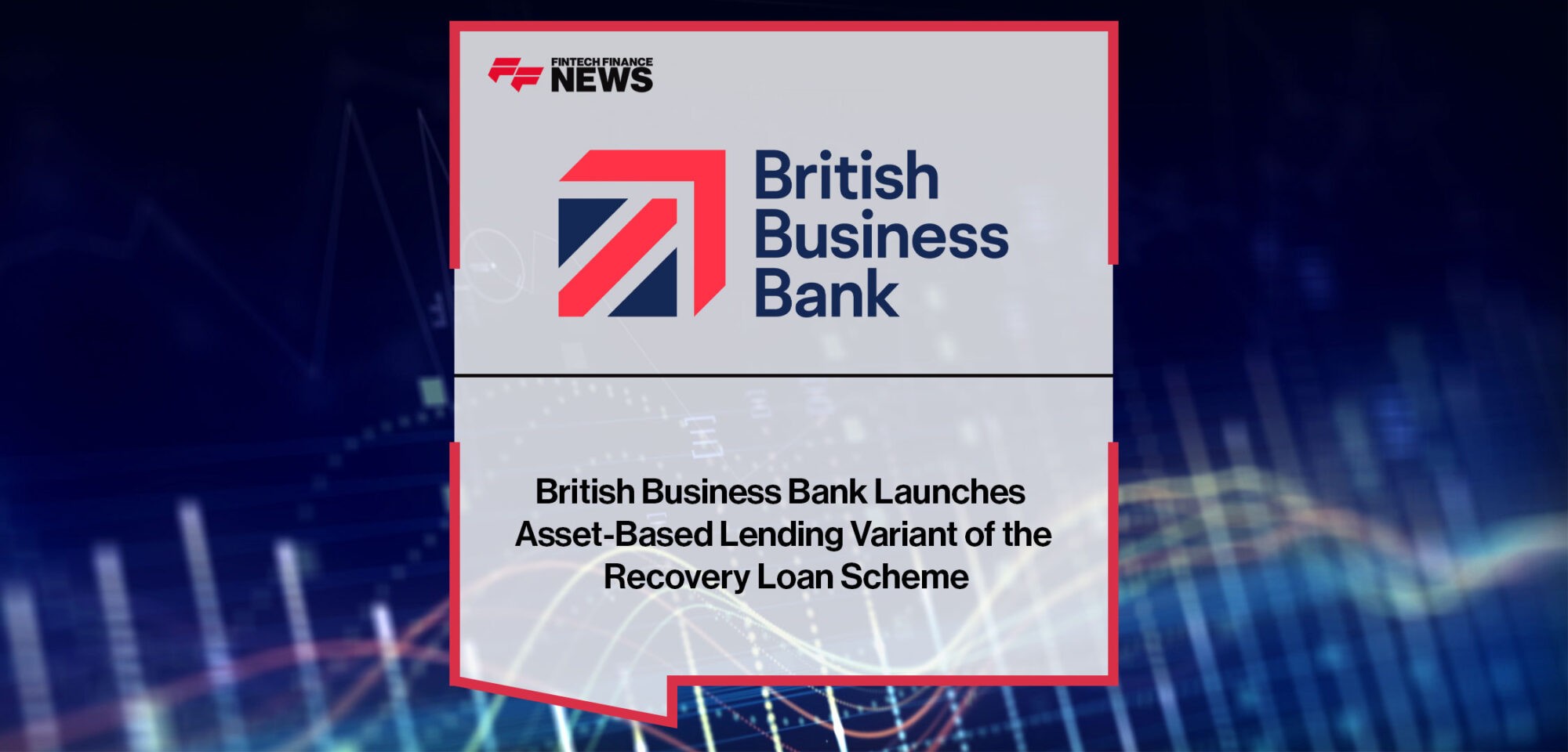 British-Business-Bank-Launches-Asset-Based-Lending-Variant