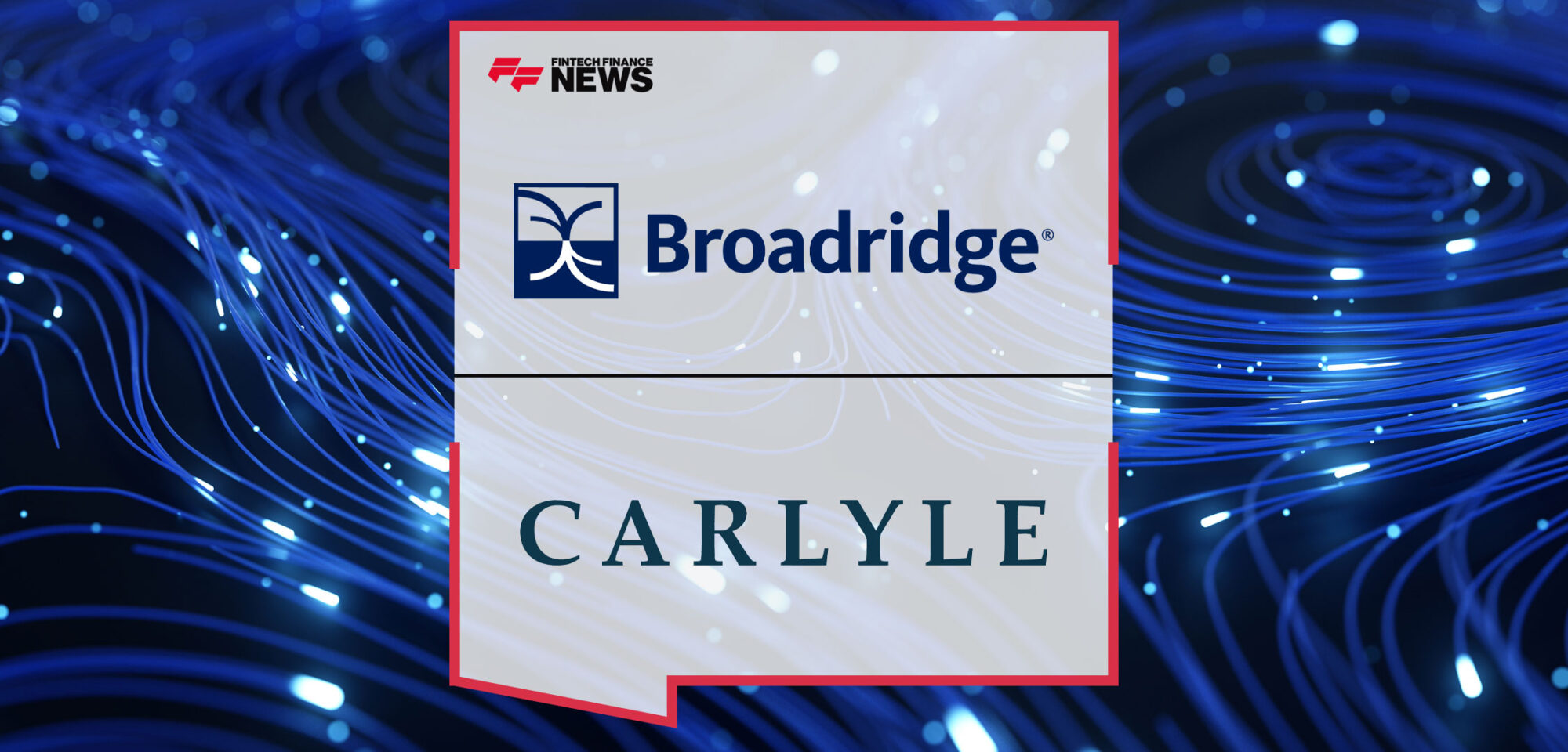 Carlyle-Implements-Broadridge's-Cloud-Based-Solution,-Sentry