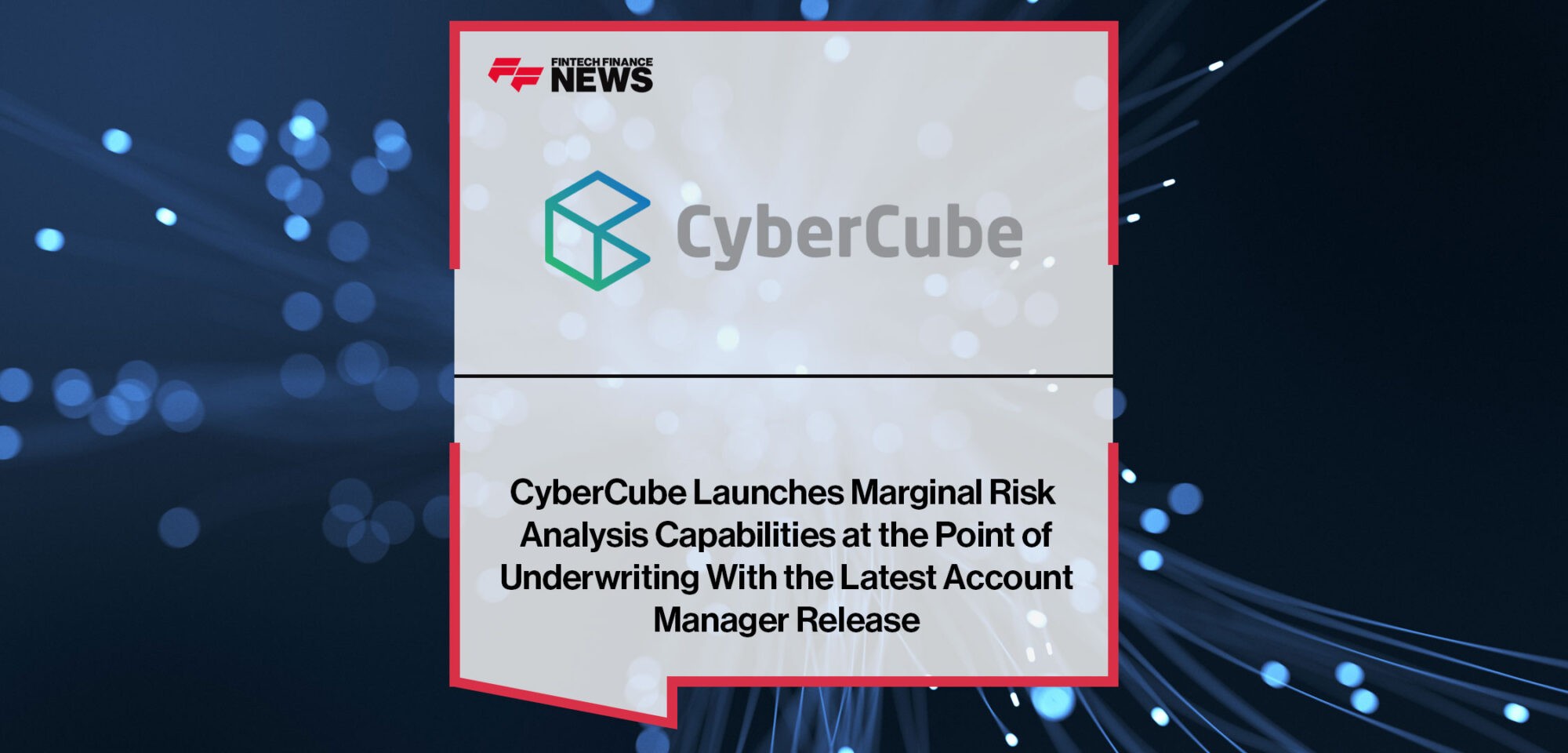 CyberCube-Launches-Marginal-Risk-Analysis-Capabilities
