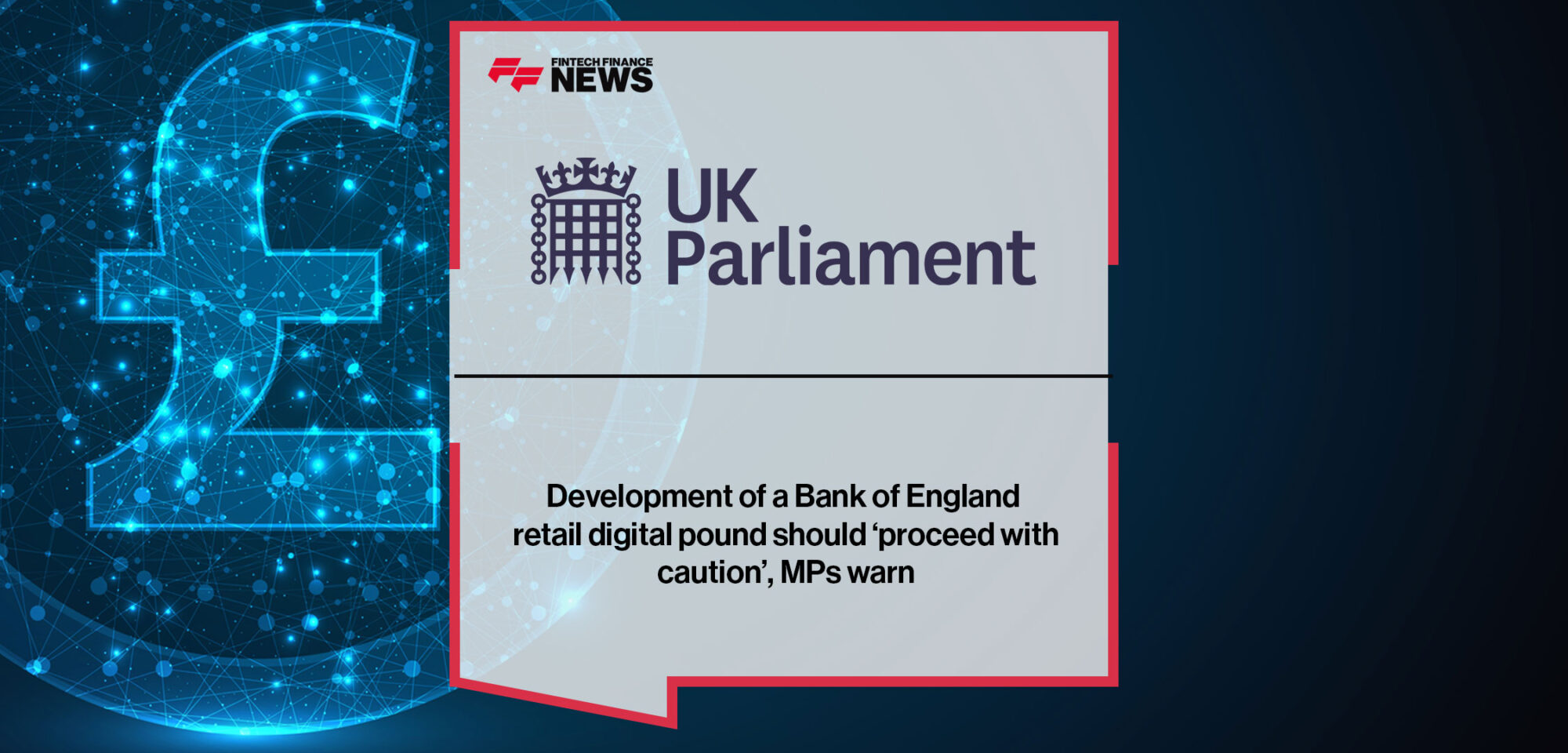 Development-of-a-Bank-of-England-retail-digital-pound-should-proceed-with-caution-MPs-warn.jpg