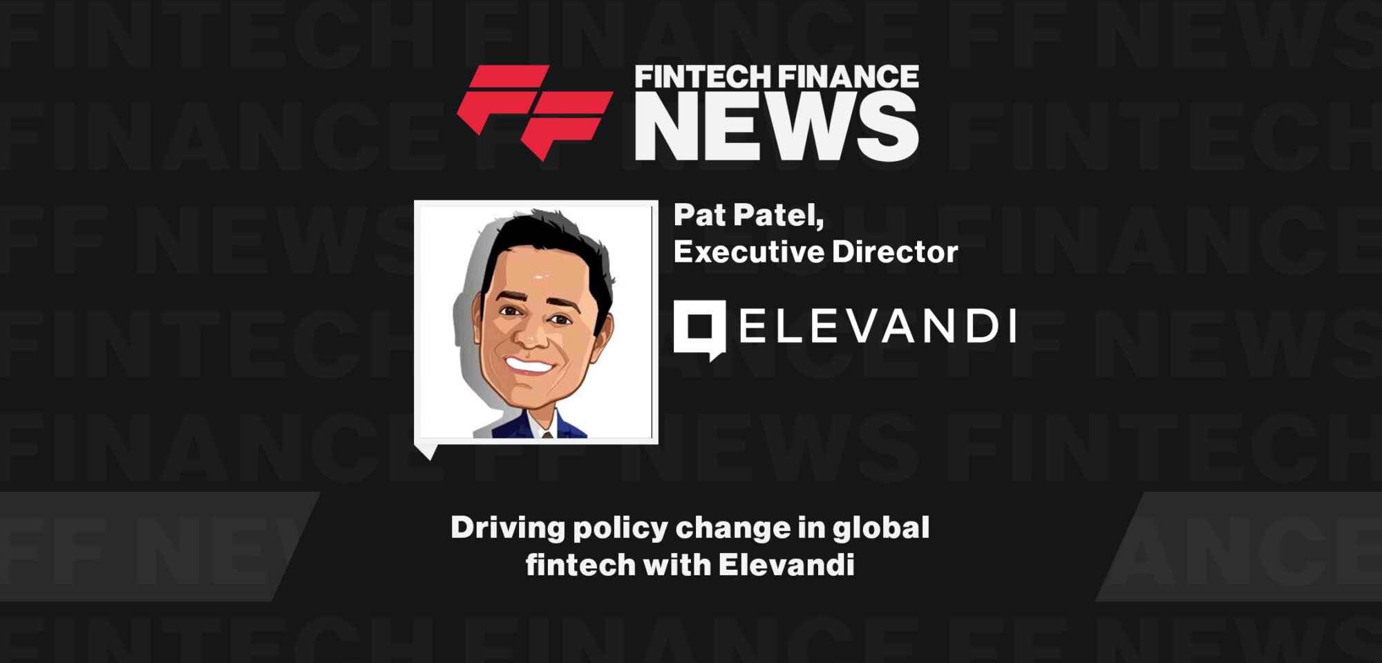 Driving policy change in global fintech with Elevandi | FF News at Singapore Fintech Festival