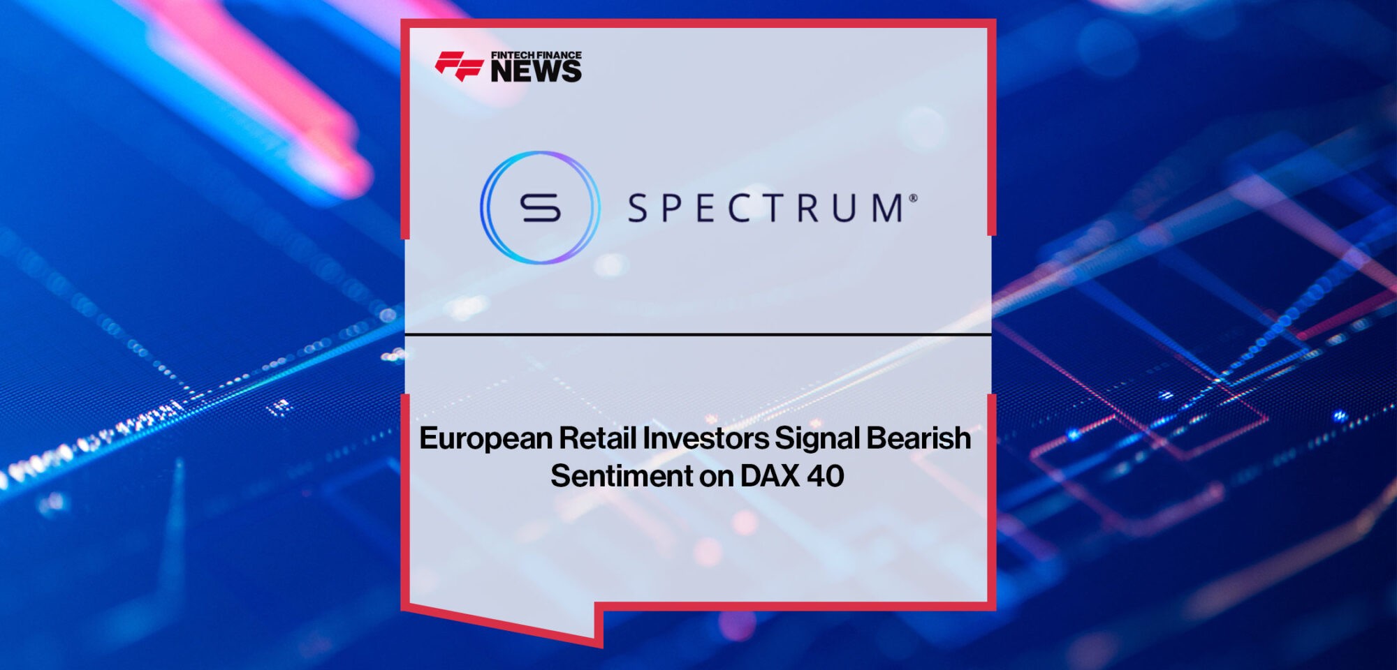 European-Retail-Investors-Signal-Bearish-Sentiment-on-DAX-40