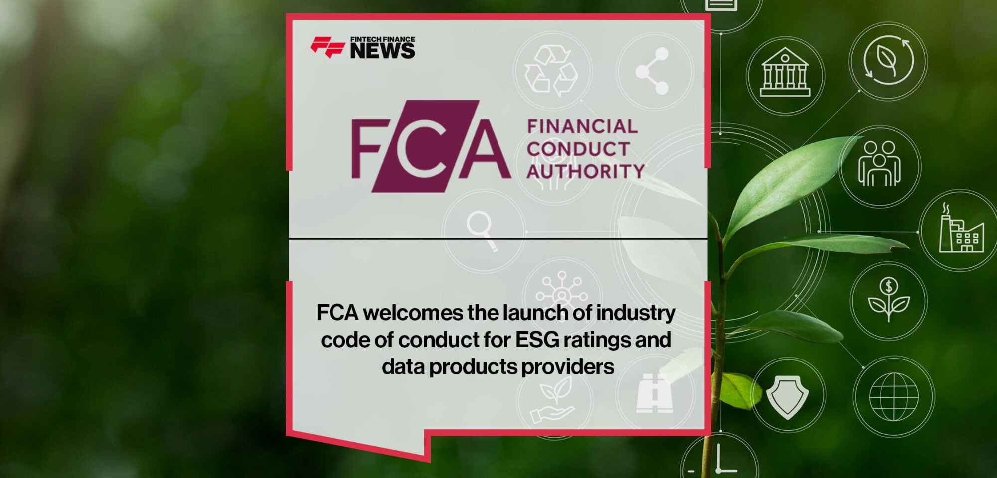 FCA-welcomes-launch-of-industry-code-of-conduct-for-ESG-ratings